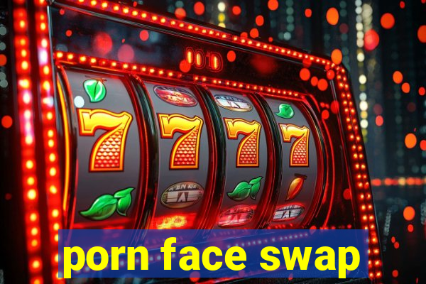 porn face swap